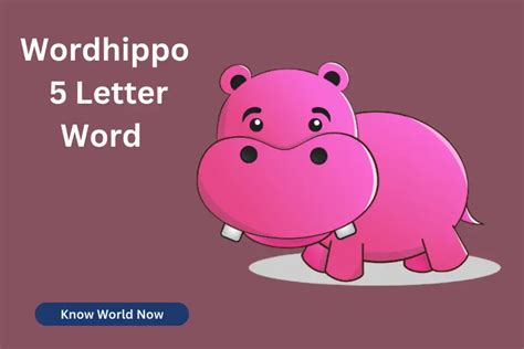 5-letter Words. . 5 letter word hippo